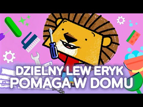 Dzielny Lew Eryk uczy się pomagać w domu! 🪛| MIX BAJEK | MiniMini+