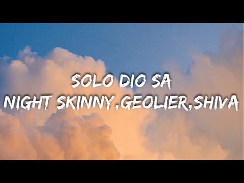 Night Skinny, Tony Boy, anice, Geolier, Shiva - Solo Dio sa (Testo/Lyrics)