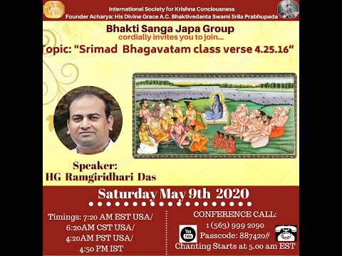 Srimad Bhagavatam class 4.25.16 By HG Ramgiridhari prabhuji   , May 9th 2020