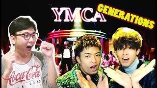 GENERATIONS from EXILE TRIBE - Y.M.C.A MV Reaction [BRING THE BEAT!!!]