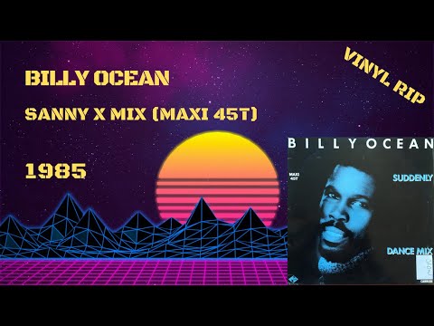 Billy Ocean - Sanny X Mix (1985) (Maxi 45T)