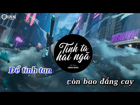 KARAOKE | Tình Ta Hai Ngã Remix - Aki Khoa | BEAT CHUẨN