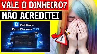 DARKPLANNER FUNCIONA? 🚨(CUIDADO)🚨 DARKPLANNER VALE A PENA? DARKPLANNER É BOM MESMO? VEJA TUDO AQUI