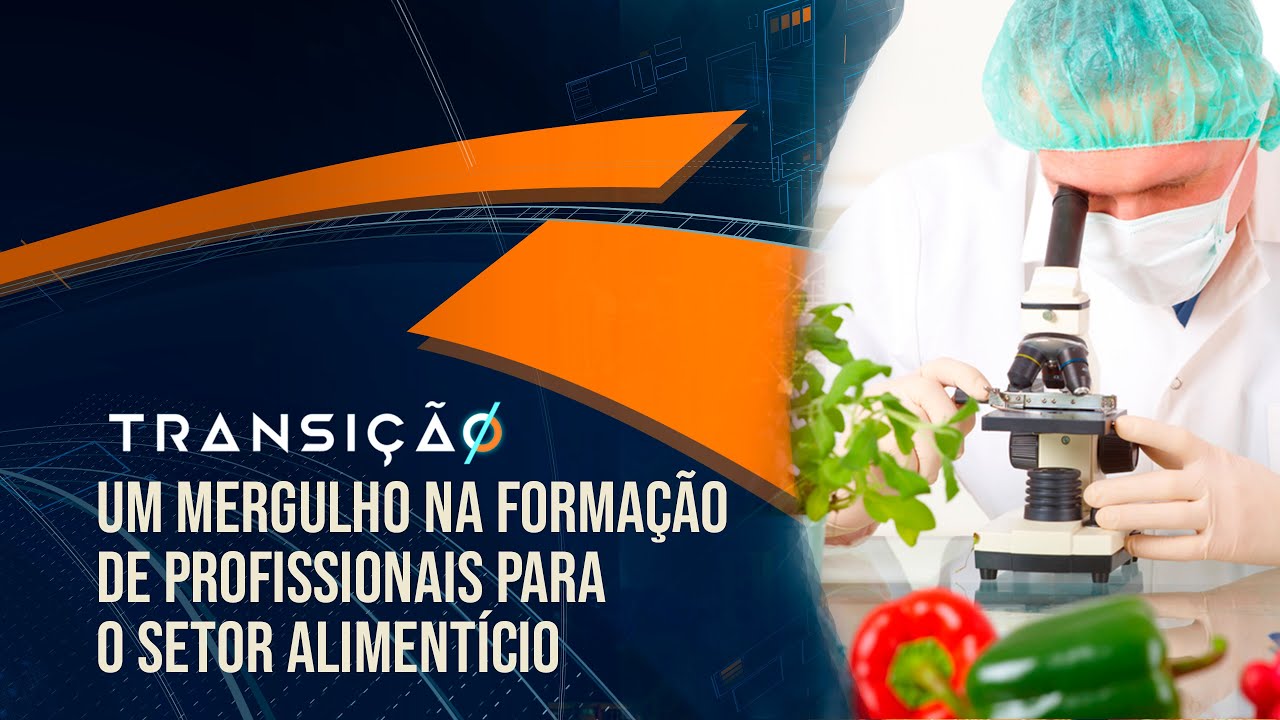 Um mergulho na formação de profissionais para o setor alimentício | Corte Transição T03 Ep 25