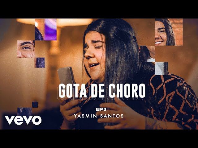 Download Yasmin Santos – Gota de Choro