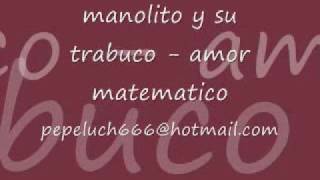 manolito y su trabuco - amor matematico