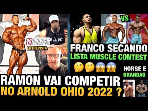 RAMON VAI COMPETIR NO ARNOLD OHIO ? - FE FRANCO SECANDO - DIOGO e LISTA DO MUSCLE CONTEST NACIONAL