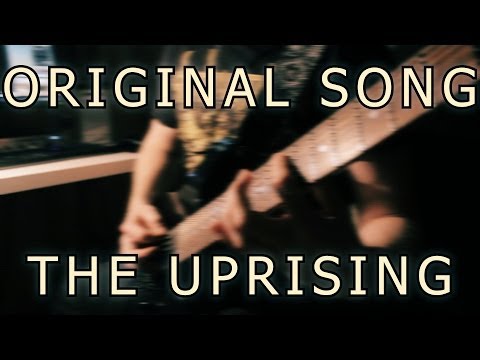 Original Song - The Uprising [Metal, Djent, Melodeath, Metalcore]