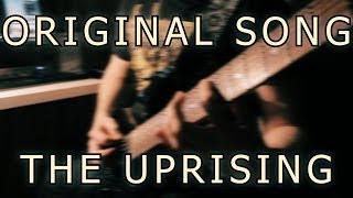 Original Song - The Uprising [Metal, Djent, Melodeath, Metalcore]