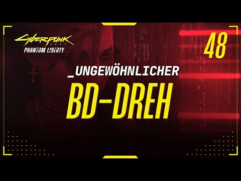 Ich glaube ich sehe doppelt | Cyberpunk 2077 - Phantom Liberty #48