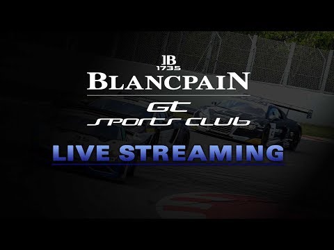 MAIN RACE - Blancpain Gt Sports Club  - Paul Ricard 2017 - LIVE