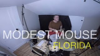 Modest Mouse - Florida (DRUM COVER)