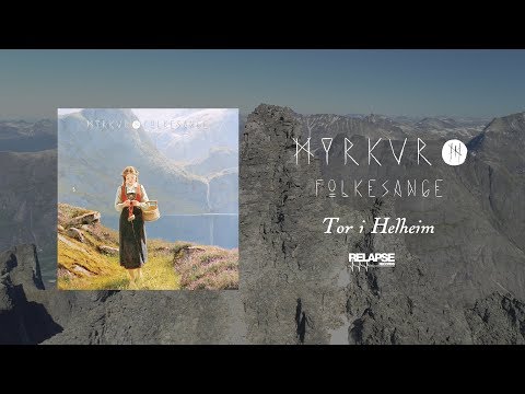 Tor I Helheim - Myrkur