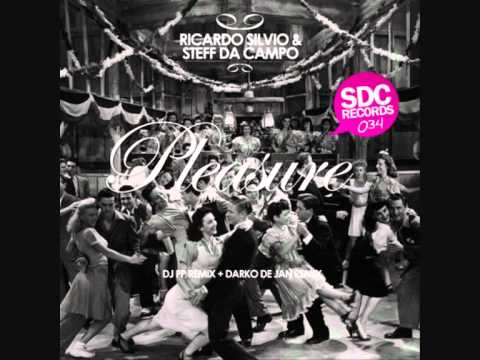 Ricardo Silvio & Steff Da Campo - Pleasure (Darko de Jan remix)