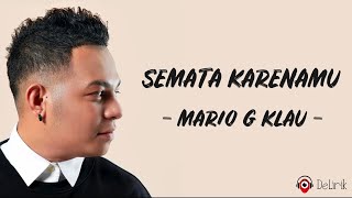 Download lagu Semata Karenamu Mario G Klau Malam bantu aku tuk l... mp3