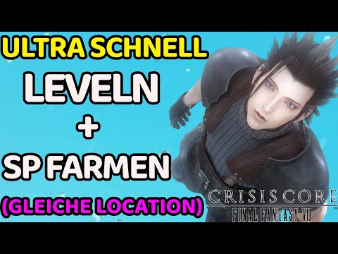 Crisis Core Final Fantasy VII Reunion Schnell leveln + SP Farmen Spot Location Mission easy Farming