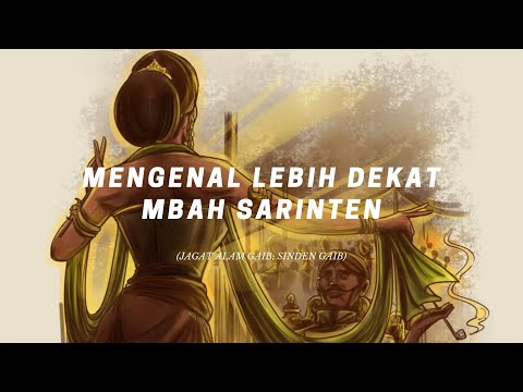 Mengenal Lebih Dekat Mbah Sarinten ( Jagat Alam Gaib; Sinden Gaib )
