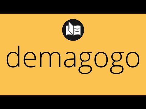 Que significa DEMAGOGO • demagogo SIGNIFICADO • demagogo DEFINICIÓN • Que es DEMAGOGO