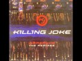 Killing Joke - Black Moon (California Sunshine Remix)