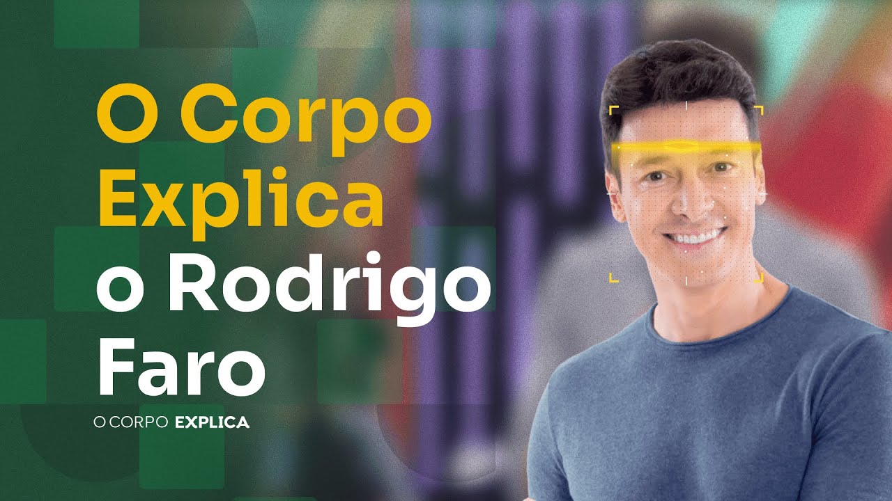 O Corpo Explica a mente do Rodrigo Faro