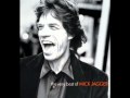 Mick Jagger - God gave me everything I want 