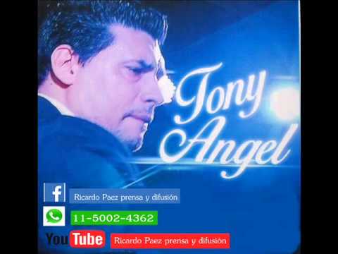 TONY ANGEL Te quiero y punto