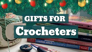 10 Ultimate Gift Ideas For Crocheters (that They'll Actually Use!) 🎁
