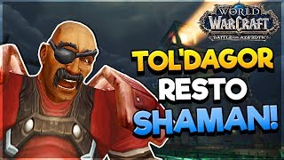 *NEW* TOL'DAGOR DUNGEON as RESTO SHAMAN! - Battle for AZEROTH ALPHA*