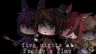 Five Nights at Freddys  GLMV  fnaf  gacha life