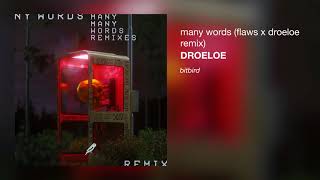 DROELOE - Many Words (Flaws x DROELOE Remix)