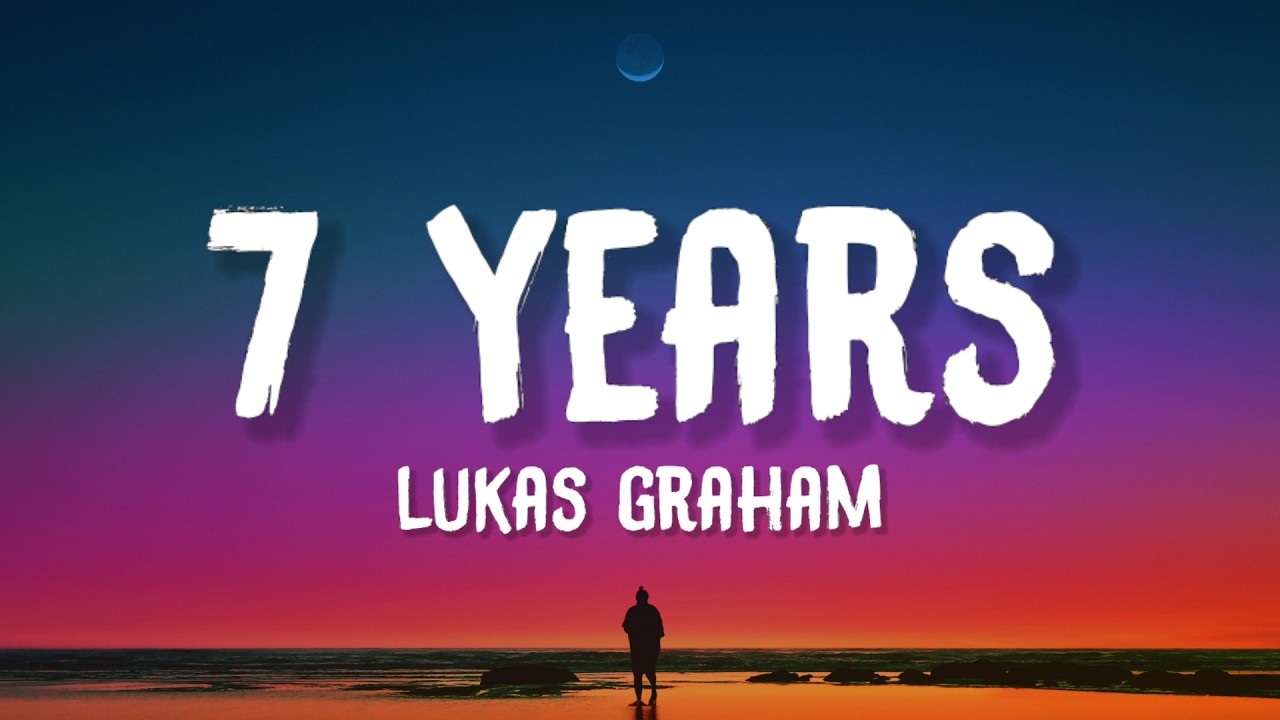 Lukas Graham - 7 Years (Lyrics)