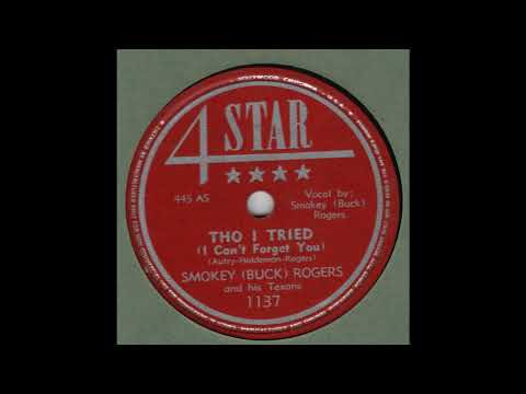 SMOKEY (BUCK) ROGERS-Tho I Tried (I Can't Forget You)  4-STAR 1137