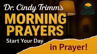 Morning Prayer by Dr. Cindy Trimm