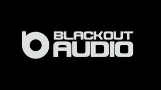 BLACKOUTAUDIO 10AA2 - The Northern Sessions  (Blackout Audio vs The Stranger)