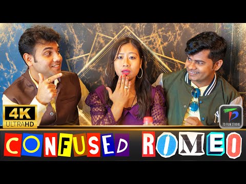 Confused Romeo Funny Breakup Story