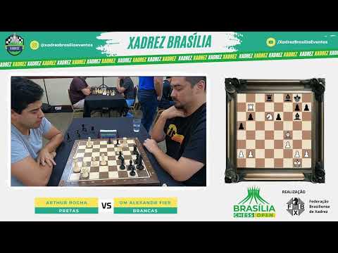 Brasília Chess Open 2025 - Arthur Rocha vs GM Alexandr Fier