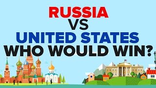 Russia vs The United States - Who Would Win - Mili