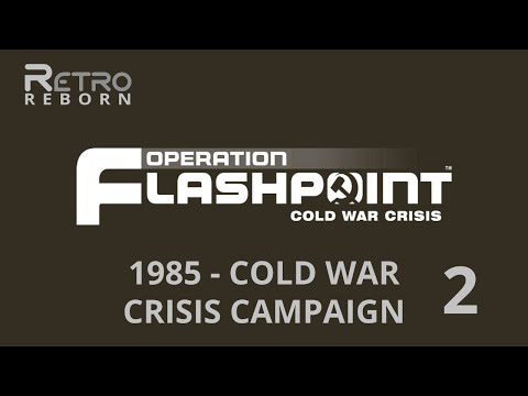 Operation Flashpoint (WIN) - Campaign - 1985 - Cold War Crisis (Veteran) 2 - Flashpoint