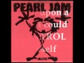 Pearl Jam Once Lyrics