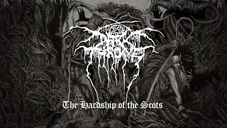 Darkthrone - The Hardship of the Scots (from Old Star) Darkthrone - The Hardship of the Scots (from Old Star)