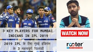 IPL MI Team 2019: 3 key players for Mumbai Indians in IPL 2019
