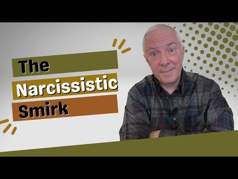 The Narcissistic Smirk