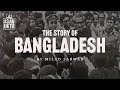 The Story of Bangladesh 🇧🇩 | Cinematic | Documentary | Victory Day Video