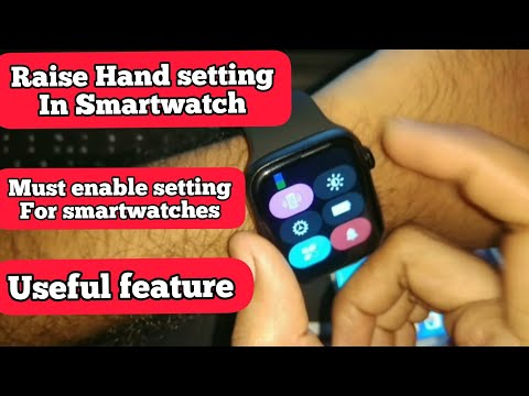 Enable wakeup screen gesture | Raise hand setting in Smartwatch | Must Enable setting in Smartwatch