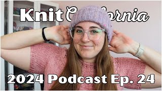 2024 Podcast Ep 24 - Finished Sailor Beanie and Poppy Tee WIP
