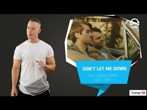 Tomer G Pick 47 @ Clubbing TV Top20 |  The Chainsmokers ft. Daya – Don't Let Me Down