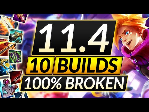 10 MOST BROKEN Champions BUILDS to ABUSE and RANK UP in 11.4 - Tips for Season 11 - LoL Guide