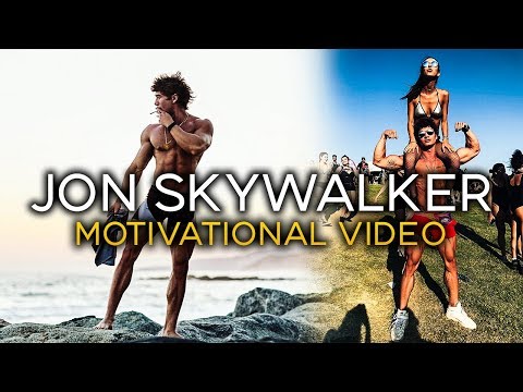 JON SKYWALKER - MOTIVATION VIDEO