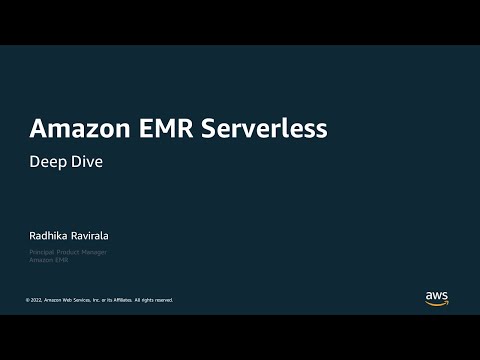 Getting Started with Amazon EMR Serverless and Data Lakes on AWS - AWS Online Tech Talks