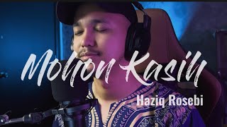 Download lagu MOHON KASIH - Cover by Haziq Rosebi mp3